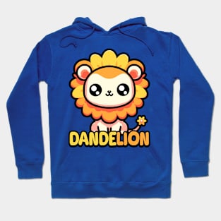 Dandelion! Cute Flower Lion Pun Hoodie